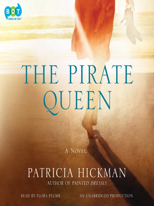 Title details for The Pirate Queen by Patricia Hickman - Available